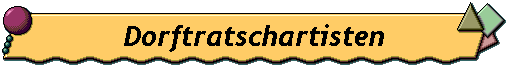 Dorftratschartisten