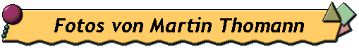 Fotos von Martin Thomann
